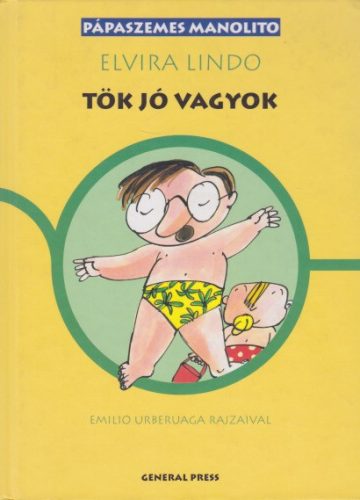 Elvira Lindo - Tök ​jó vagyok