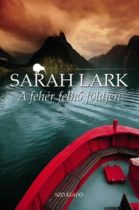 Sarah Lark A fehér felhő földjén Antikvár