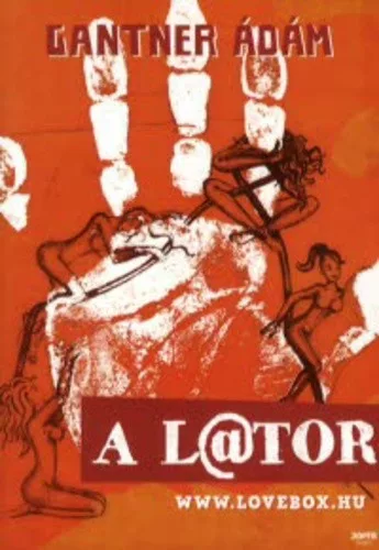 Gantner Ádám: A ​lator Jó állapotú antikvár